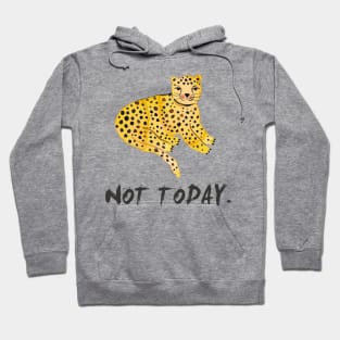 Tiger - Big cat - Not today - black Hoodie